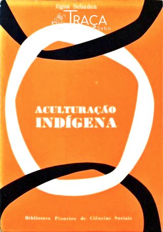 Aculturação Indígena
