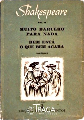 Muito Barulho para Nada - Bem Está o Que Bem Acaba