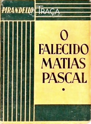 O Falecido Matias Pascal