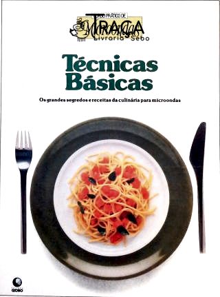 Curso Prático de Microondas - Técnicas Básicas