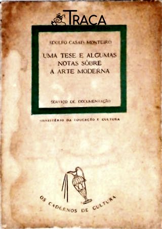 Uma Tese e Algumas Notas Sobre a Arte Moderna