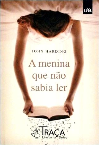 A Menina Que Não Sabia Ler