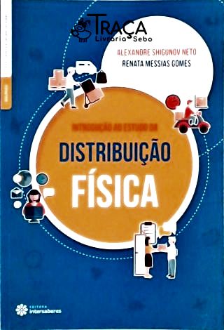 Introdução Ao Estudo da Distribuição Física