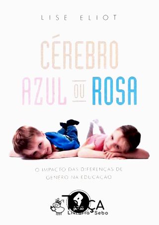 Cérebro Azul Ou Rosa