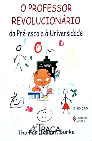 O Professor Revolucionário