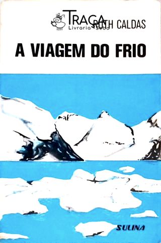 A Viagem do Frio