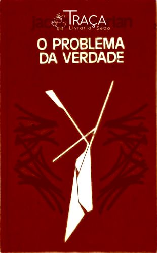 O Problema da Verdade