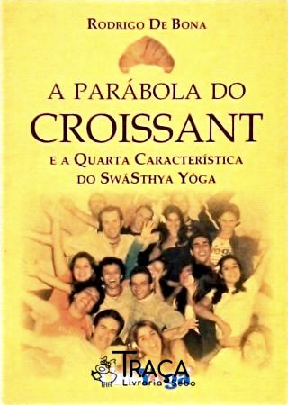A Parábola do Croissant