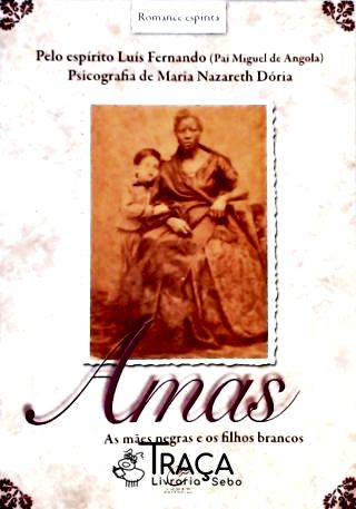 Amas - as Mães Negras e os Filhos Brancos