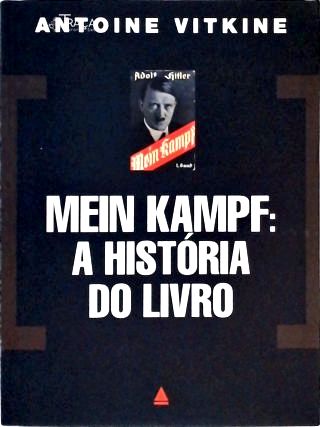 Mein Kampf: a História do Livro