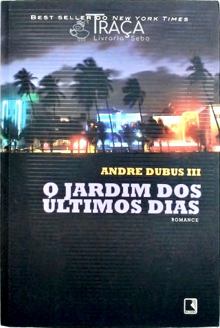 O Jardim dos Últimos Dias