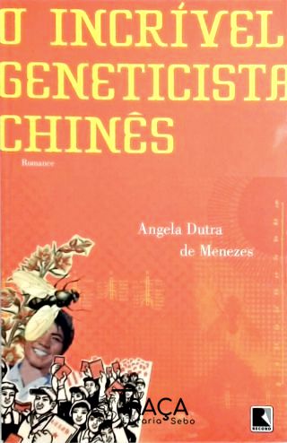 O Incrível Geneticista Chinês