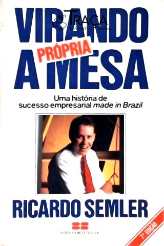 Virando a Própria Mesa
