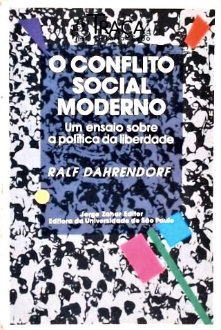 O Conflito Social Moderno
