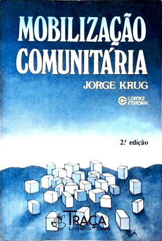 A Mobilização Comunitária