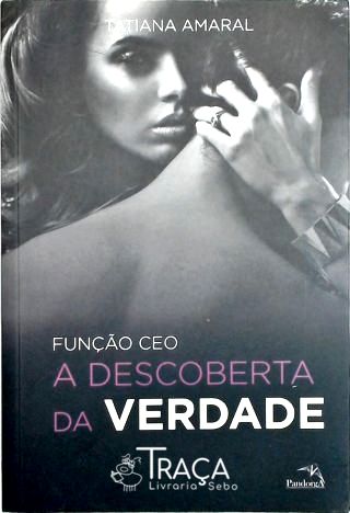 Função Ceo - A Descoberta Da Verdade