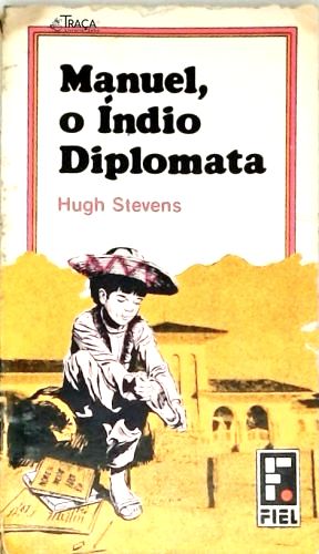 Manuel, o Índio Diplomata
