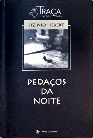 Pedaços da Noite - Autografado