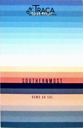 Southernmost - Rumo Ao Sul