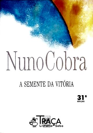 A Semente da Vitória