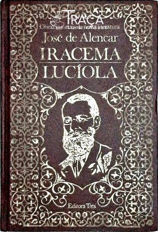 Iracema - Lucíola