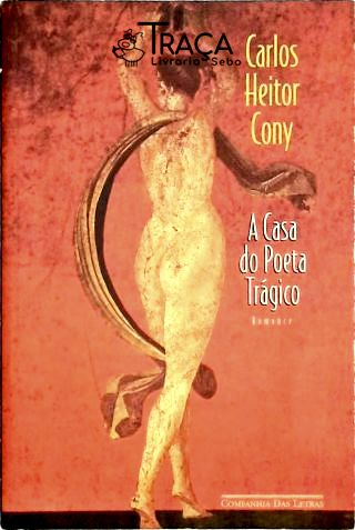 A Casa Do Poeta Trágico