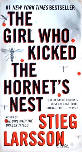 The Girl Who Kicked The Hornets Nest