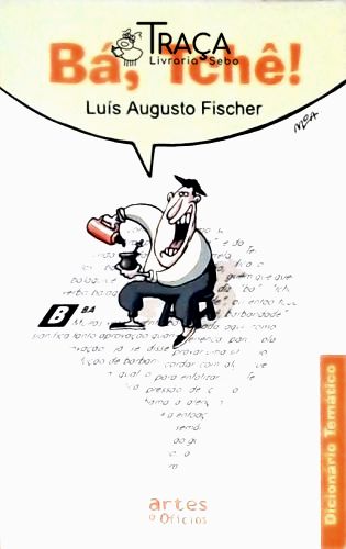 Bá, Tchê! (2000)