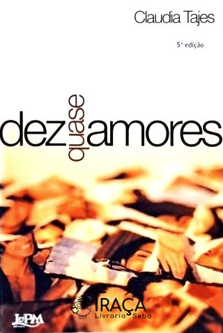 Dez Quase Amores