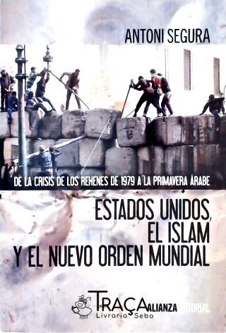Estados Unidos, El Islam Y El Nuevo Orden Mundial