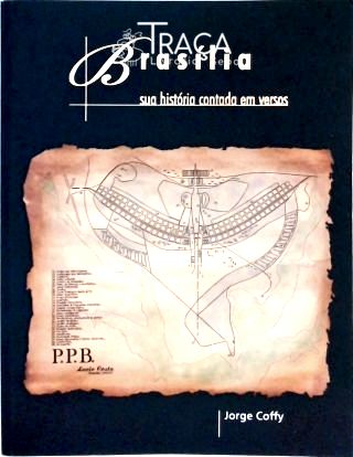 Brasília - Sua História Contada Em Versos