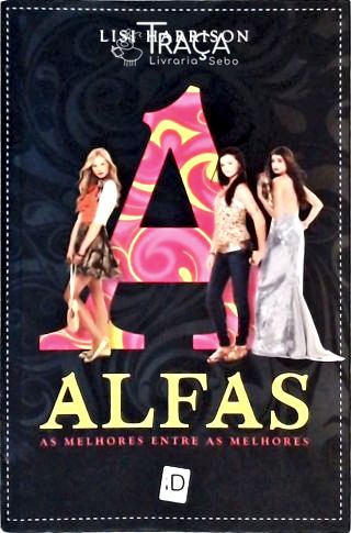 Alfas - As Melhores Entre As Melhores