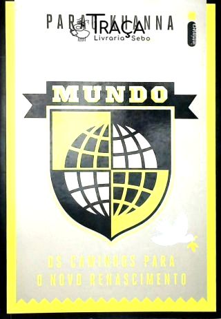 Como Governar o Mundo