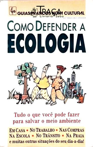 Como Defender a Ecologia