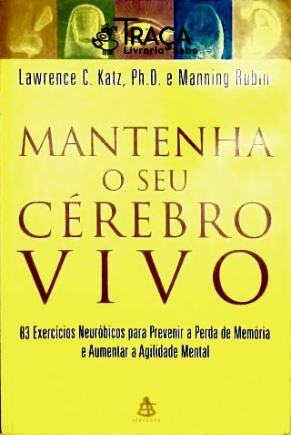 Mantenha o Seu Cérebro Vivo