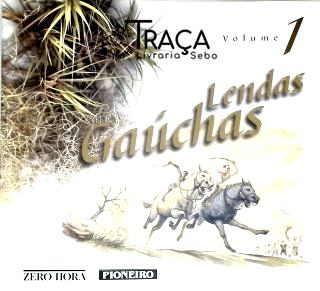 Lendas Gaúchas 1