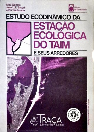 Estudo Sociodinâmico Estação Ecológica Do Taim e seus arredores