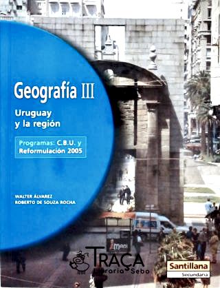 Geografía Iii - Uruguay Y La Región