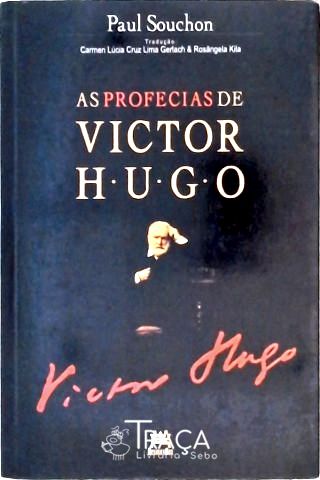 As Profecias de Victor Hugo