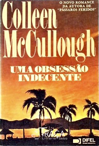 Uma Obsessão Indecente