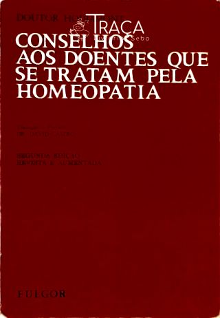 Conselhos Aos Doentes Que Se Tratam Pela Homeopatia