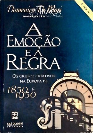 A Emoção e a Regra