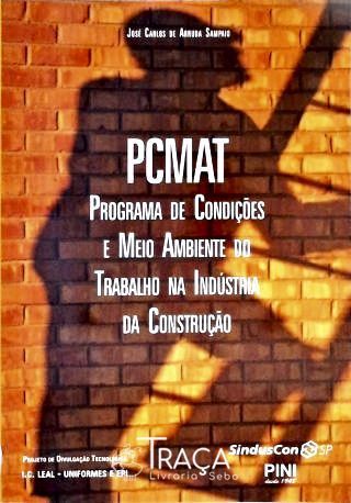 Pcmat - Programa de Condições e Meio Ambiente do Trabalho Na Indústria da Construção