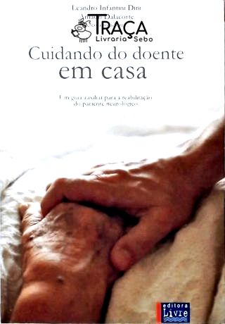 Cuidando do Doente em Casa