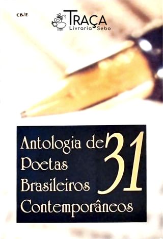 Antologia de Poetas Brasileiros Conteporâneos - Vol. 31