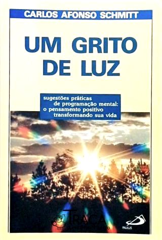 Um grito de luz