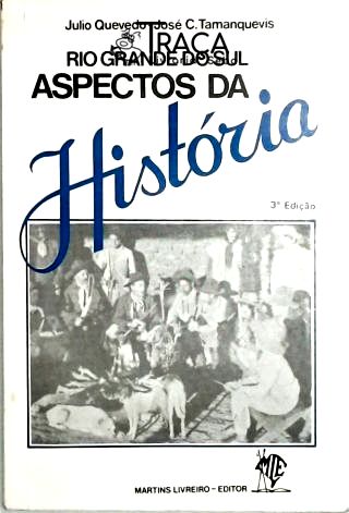 Rio Grande do Sul Aspectos da História