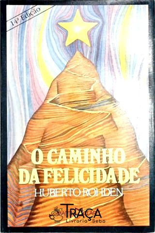 O Caminho da Felicidade