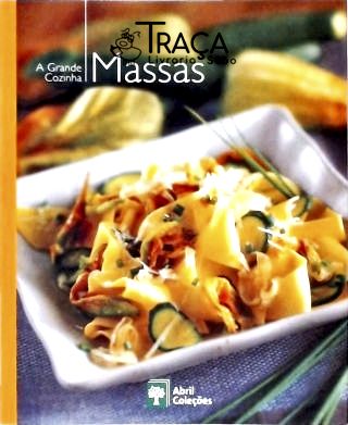 A Grande Cozinha - Massas