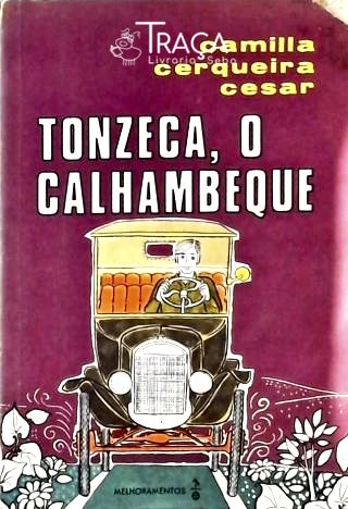 Tonzeca o Calhambeque
